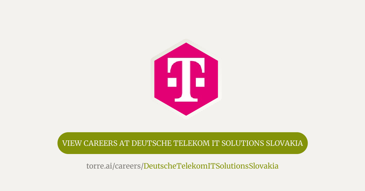 Careers at Deutsche Telekom IT Solutions Slovakia | Torre.ai