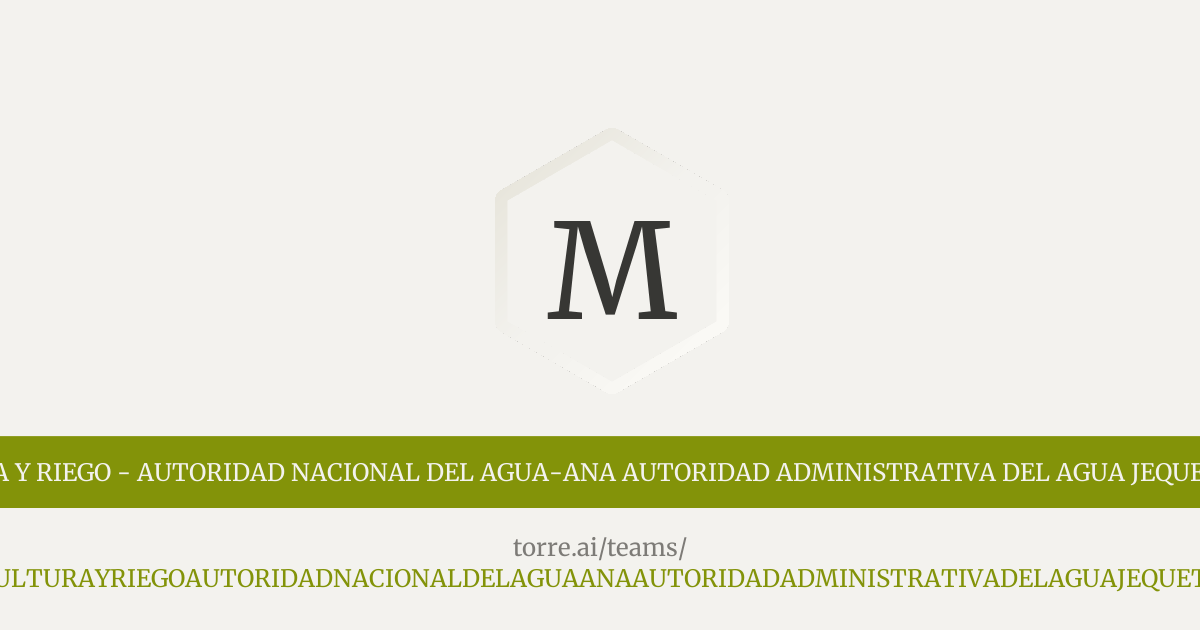 MINISTERIO DE AGRICULTURA Y RIEGO - AUTORIDAD NACIONAL DEL AGUA-ANA ...
