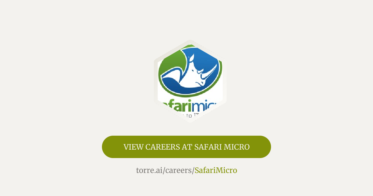 Careers at Safari Micro | Torre.ai