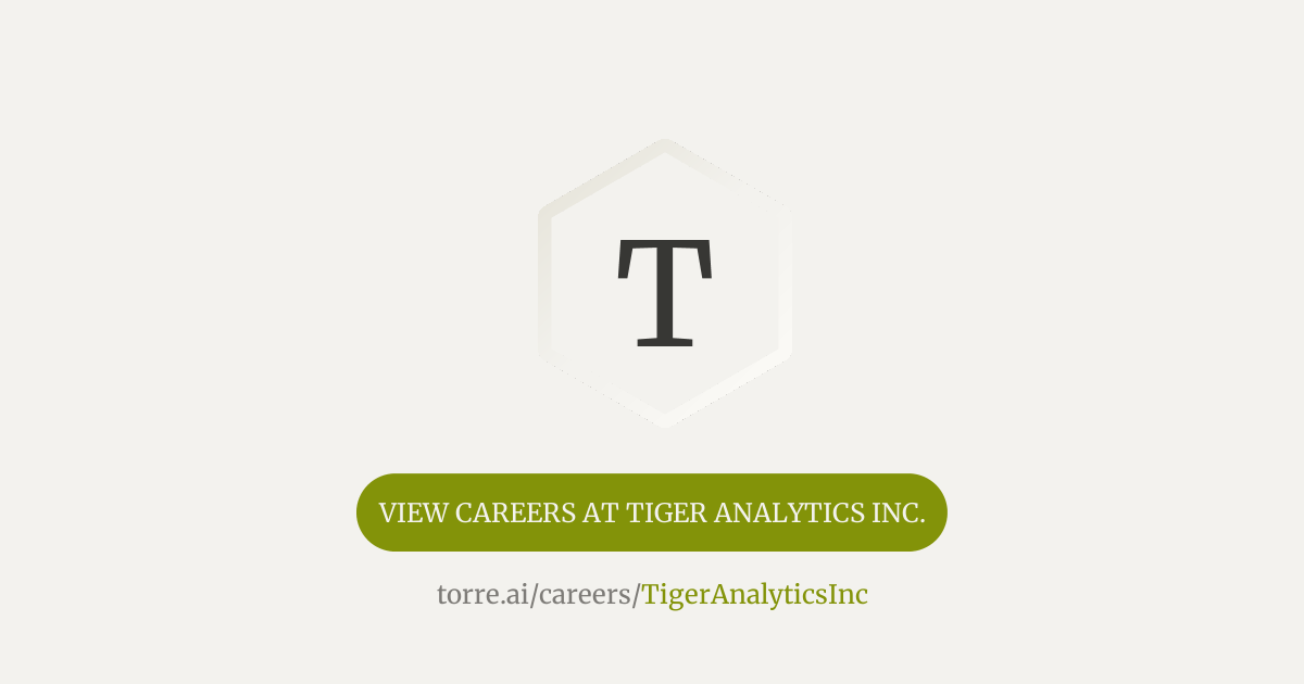 Careers at Tiger Analytics Inc. | Torre.ai