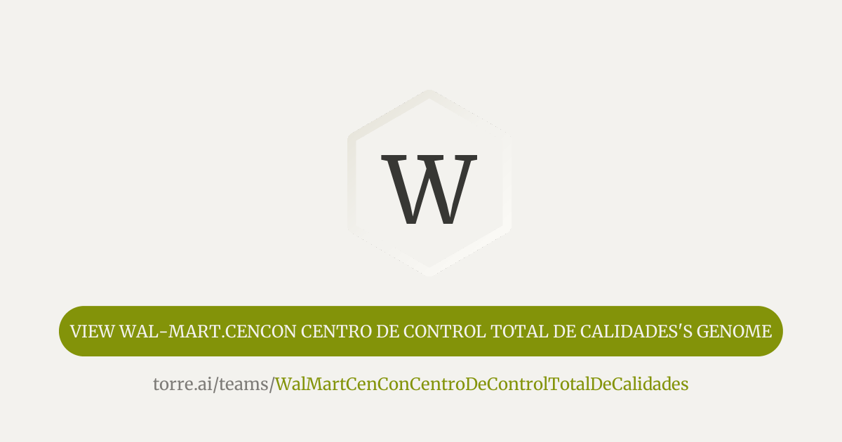 Wal-Mart.CenCon centro de control total de calidades | Torre