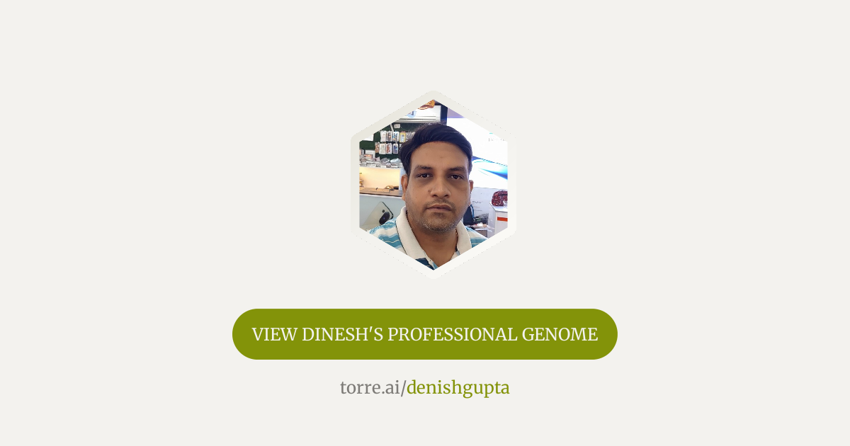 Dinesh Gupta Sales and Marketing Leader | Torre.ai